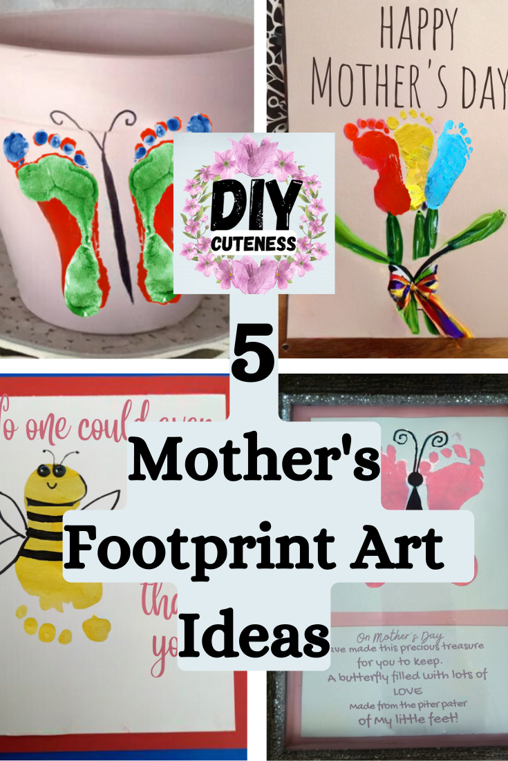 5 Mothers Day Footprint Art Ideas